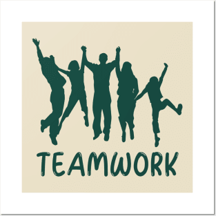 Teamwork makes the dreamwork tees Posters and Art